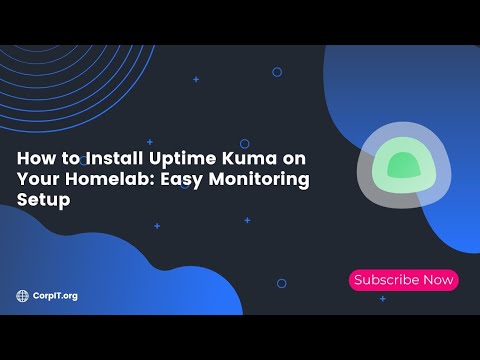 How to Install Uptime Kuma on Your Homelab: Easy Monitoring Setup
