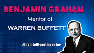 Benjamin Graham | Father of Value investing | The intelligent investor