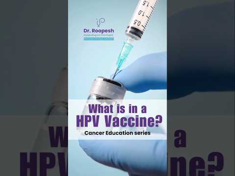 What is in HPV vaccine and why take it? #gynaecologicalcancer #hpvcancer #hpvvaccine