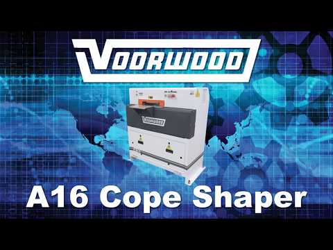 Voorwood's A16 Cope Shaper