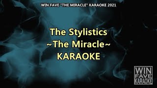 The Miracle Karaoke by The Stylistics