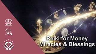 Reiki for Financial Miracles | Energy Healing for Money Blessings