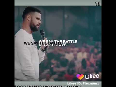 Leave The Battle for the Lord. (Steven Furtick