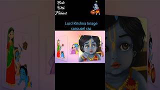 Stunning Janmashtami Carousel of Krishna Images✨ #Janmashtami#KrishnaCarousel #CSS #Shorts #trend#98