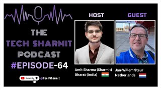 S1E64 - The Tech Sharmit Podcast : #MicrosoftMvp  Jan-Willem Steur 🎙️ Expert Talks (TTSP)