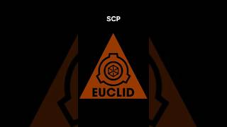 SCP OBJECT CLASS : EUCLID- EXPLAINED #scp #scpfoundation