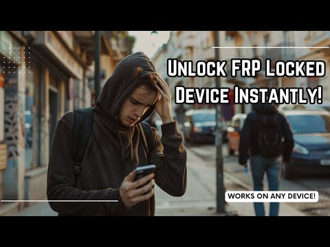 Unlock FRP Locked Device Instantly!