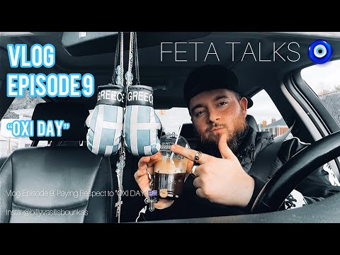 VLOG • FETA TALKS • EPISODE 9 | Paying Respect to “OXI DAY” 🇬🇷✊🏼