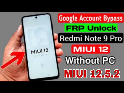 Redmi Note 9 Pro MIUI 12.5.2 FRP Bypass without Pc | google Account Bypass | New Trick 2022 |
