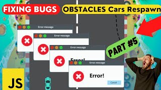 ( FIXING BUGS AGAIN) In Car Racing Game Part-5 || How To Create Car Racing Game In JavaScript Hindi
