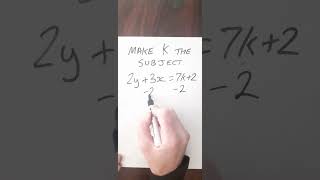 Make k The Subject #maths #algebra #equations #algebratutorial #mathstricks #algebrahelp #mathshorts