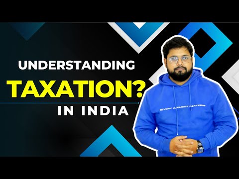 Taxation in India Explained #tax #motivation #incometax #dotcominstitute #education #taxationinindia