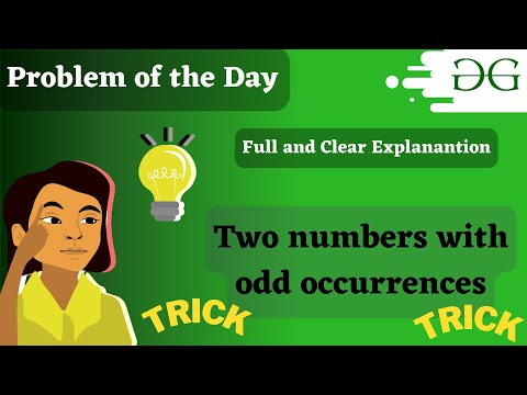 Day 12 - Two numbers with odd occurrences || GeeksForGeeks || potd  8 nov