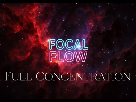 4 Hours of Focus Music for Coding | Focal Flow Session 001