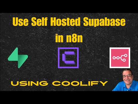 Use Your Self-Hosted Supabase With n8n on Coolify! Using API Keys
