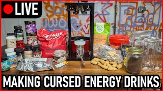 [LIVE] Making Absolutely Sinister "Energy Drinks" and Sampling ALL of them