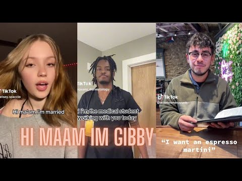 Hi Ma'am, I'm Gibby: Hilarious TikTok Compilation part 2