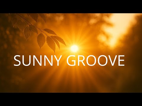 SUNNY GROOVE | Uplifting R&B Instrumental | 1 HOUR POSITIVE VIBES | Smooth Sax & Soulful Groove