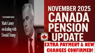 Canada Pension Update November 2025 | Extra OAS & CPP Payments | New Changes Confirmed