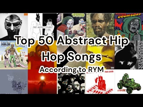 Top 50 Abstract Hip Hop Songs | RYM