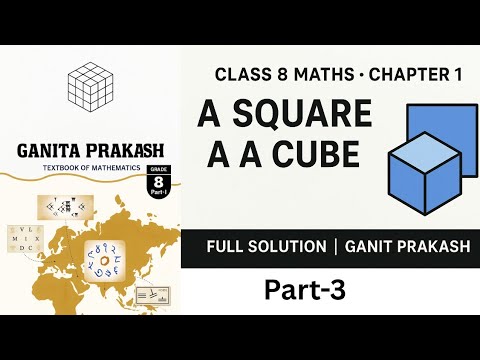 NCERT Class -8  MATHEMATICS CHAPTER 1|| NEW BOOK|| GANIT PRAKASH GRADE 8|| part-3