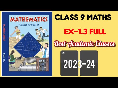 Class 9 Maths Ex-1.3 Full Session 2023-24 |Best Academic Classes| NCERT