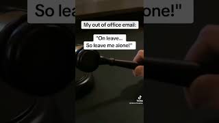 Out of Office Email. Jokes for lawyers. Corporate law #lawyerhumor #legallife #quotes #corporate