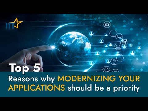 5 Reasons to Modernizing Your Application Should be a Priority | Application modernization