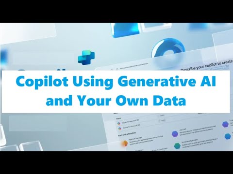 Build a Smart Copilot Using Generative AI and Your Own Data