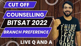 BITSAT 2022 COUNSELLING |CUT OFF | BEST PREFERENCE ORDER |#bitsat #bitsat2022 2022#jee#jee2022