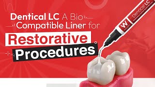 Dentical LC: A Bio-Compatible Liner for Restorative Procedures | #dental #dentistry #dentalkart
