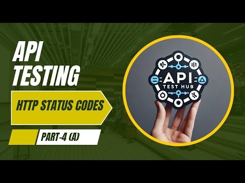 API Testing Series: HTTP Status Codes (Part 4A) 2XX & 3XX Responses |  Success & Redirection Codes