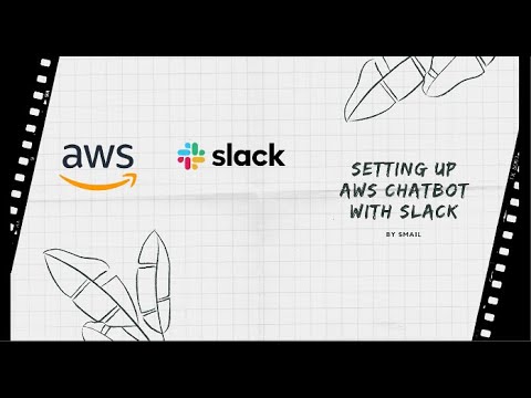 Setting up AWS Chatbot with Slack channel
