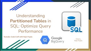 92. Understanding Partitioned Tables in SQL - Optimize Query Performance