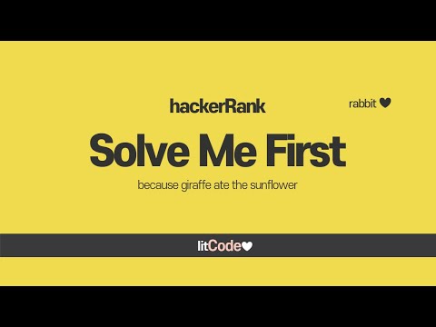 HackerRank - 1 Solve Me First | How to Solve Problems.