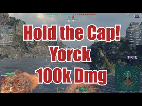 Hold the Cap! Yorck 100k Dmg - World of Warships