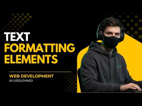 HTML Class 3: Text Formatting Tags | Web Development Course in Urdu/Hindi (Class 3)