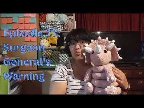 23: Surgeon General's Warning - Crocheting Through (Medical) History