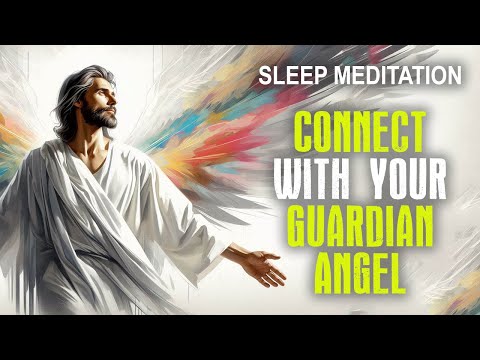 Connect with Your Guardian Angel for Peace and Protection | Guided Bedtime Better Sleep Meditation