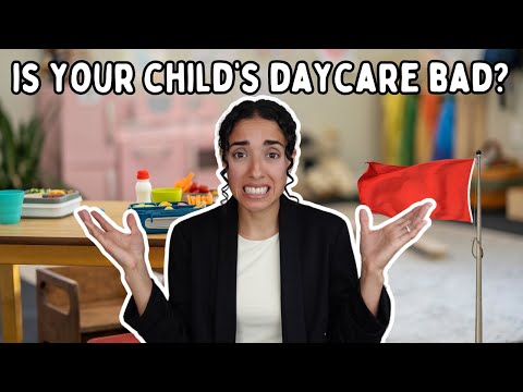 How do I know if my child's Daycare is bad? | Daycare Red Flags
