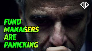 Fund Managers Are Panicking