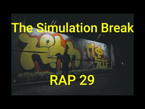 ||  The Simulation Break  ||