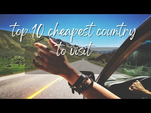 Travel on a Budget: 10 Countries to Visit for an Unforgettable Adventure