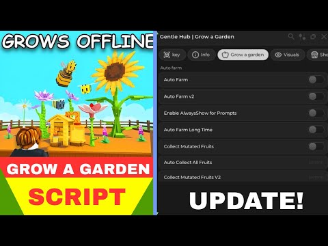 Grow A Garden Script 📜 -🐝 Bee update | auto farm, pollinate fruits, Auto fav, unfav all, Many more