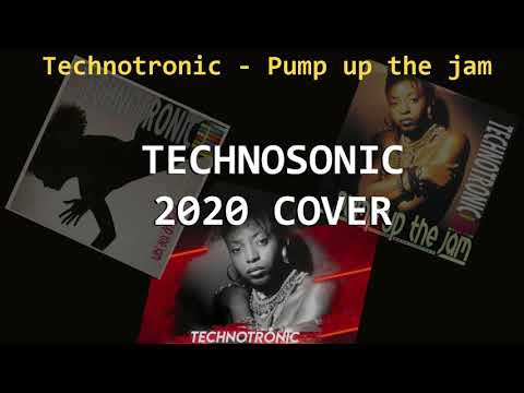 Technotronic - Pump up the jam // Technosonic 2020 Cover