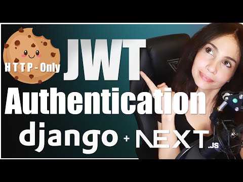 Python Django & Next.js: JWT Authentication with HttpOnly Cookies | Complete Project Tutorial