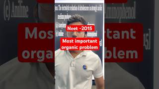Do you know this PROBLEM NEET (2015) || Amines #problem11 || 15 DAYS 30 PROBLEMS