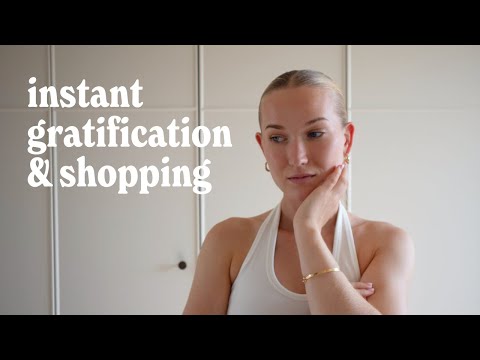 What is instant gratification & what does it have to do with your shopping?