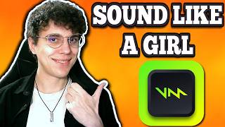 How To Sound Like A Girl On Voicemod