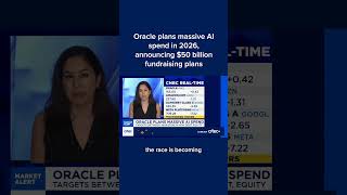 Oracle plans massive AI spend in 2026, announcing $50 billion fundraising plans